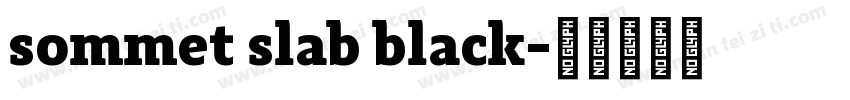 sommet slab black字体转换